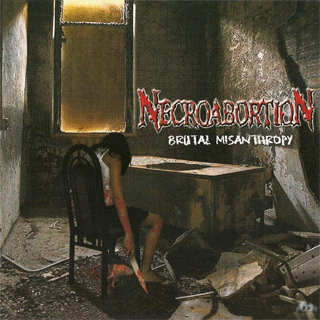 NECROABORTION -Brutal Misanhtropy