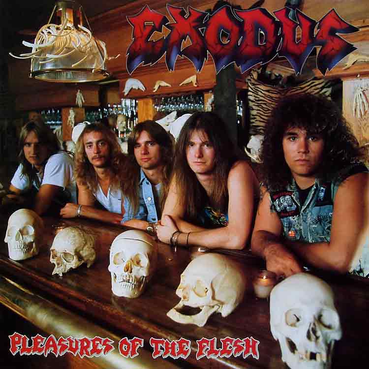 EXODUS - Pleasures of the Flesh