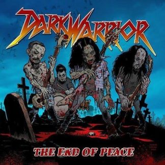 DARK WARRIOR - The End of Peace