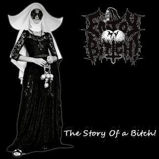 ENJOY MY BITCH - The Story of a Bitch