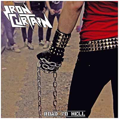 IRON CURTAIN - Road to Hell