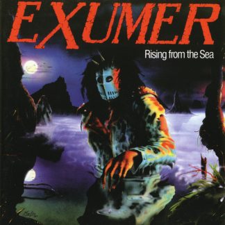 EXUMER - Rising From the Sea