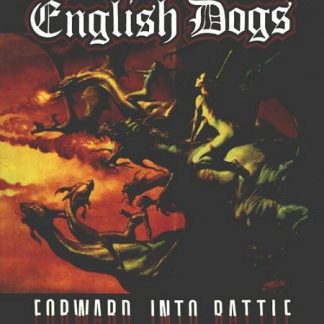 ENGLISH DOGS - Forward Into Battle