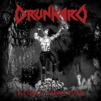 DRUNKARD - Alcoholic Thrash Attack (TAPE)