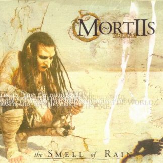 MORTIIS - The Smell of Rain