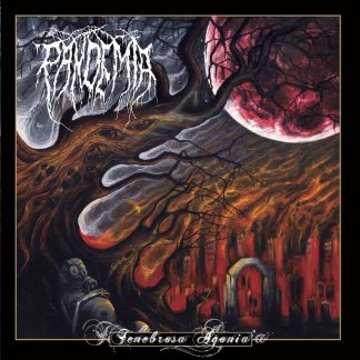 PANDEMIA - Tenebrosa Agonia