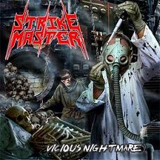 STRIKE MASTER - Vicious Nightmare