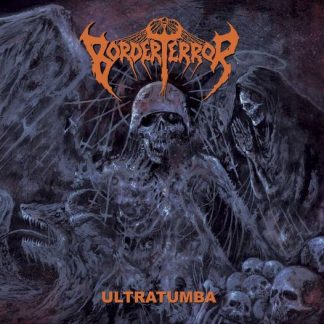 BORDER TERROR - Ultratumba