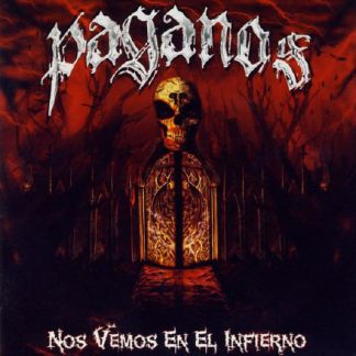 PAGANOS - Nos vemos en el Infierno