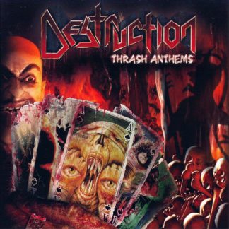 DESTRUCTION - Thrash Anthems