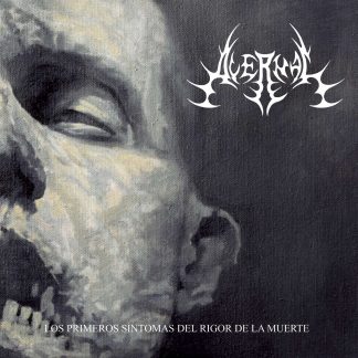 AVERNAL - Los Primeros Sintomas del Rigor de la Muerte