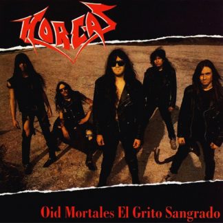 HORCAS - Oid Mortales el Grito Sangrado
