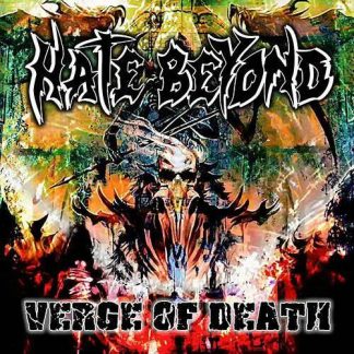 HATE BEYOND - Verge of Death