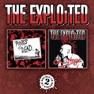 THE EXPLOITED - Punks not Dead & on Stage (2CD)