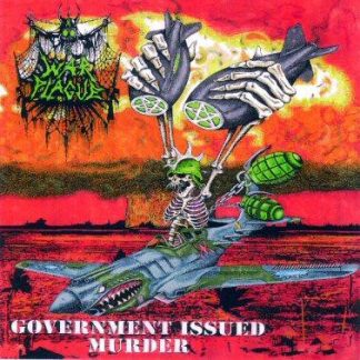 WAR PLAGUE - Goverment Issue Murder