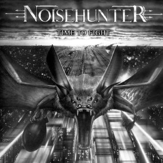NOISEHUNTER - Time to Fight (LP)