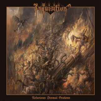 INQUISITION - Nefarius Dismal Orations