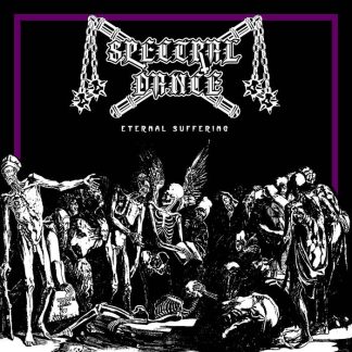 SPECTRAL DANCE - Eternal suffering