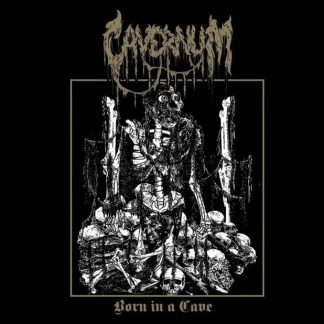 CAVERNUM - Born in a Cave