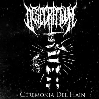 DESECRATUUM - Ceremonia del Hain