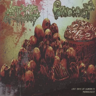 LAST DAYS OF HUMANITY / PORNOCAUST - Split