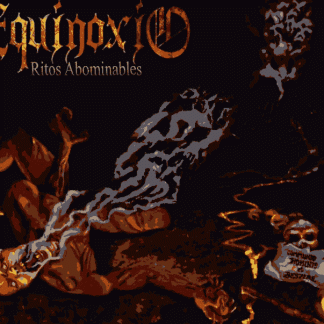 EQUINOXIO - Ritos Abominables