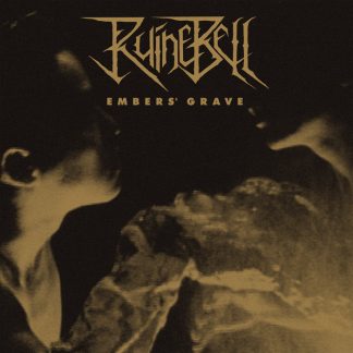 RUINEBELL - Embers' Grave