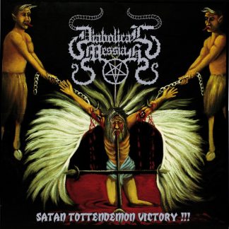 DIABOLICAL MESSIAH  - Satan Tottendemon Victory!!!