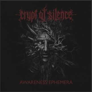 CRYPT OF SILENCE - Awareness Ephemera