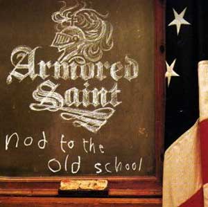 ARMORED SAINT - Nod To The Old School