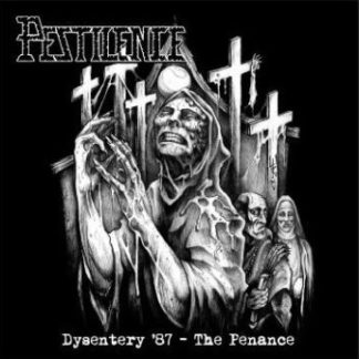 PESTILENCE - The Dysentery Penance