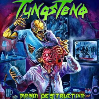 TUNGSTENO - Mania Destructiva (TAPE)