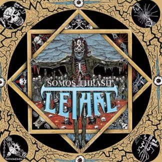LETHAL - Somos Thrash (LP)