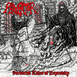 PERVERTOR - Perverted Tales Of Depravity