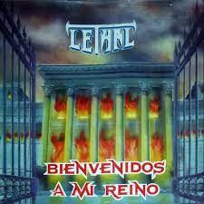 LETHAL - Bienvenidos a mi Reino