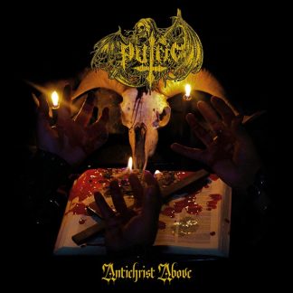 PUTRID -  Antichrist Above