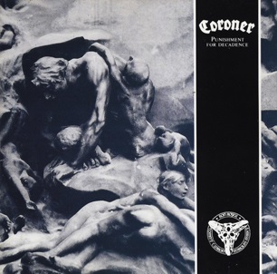 CORONER - Punishment For Decadence (LP)
