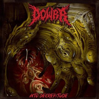 DOWRR - Into Decrepitude