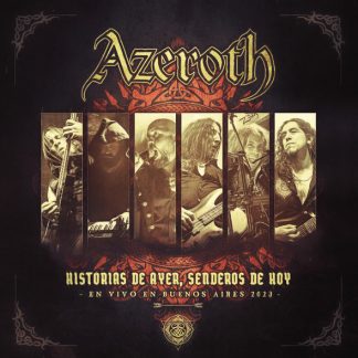 AZEROTH - Historias De Ayer, Sendero De Hoy