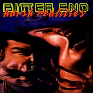 BITTER END - Harsh Realities