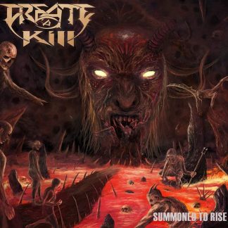 CREATE A KILL - Summoned To Rise (TAPE)