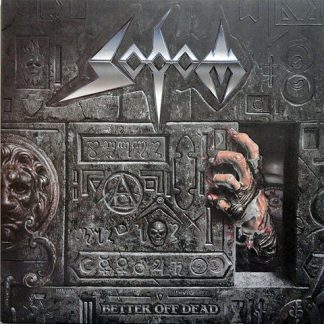 SODOM - Better off Dead