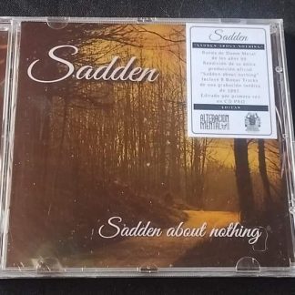 SADDEN - Sadden About Nothing