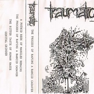 TRAUMATIC - The Process Of The Morbid Demos (Bootleg)
