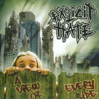 EXPLICIT HATE - A View Of Every Side