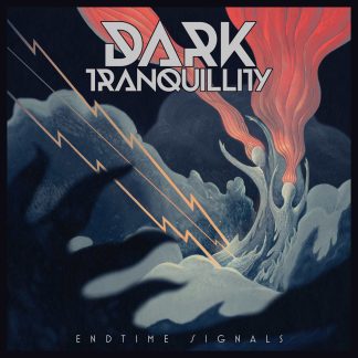 DARK TRANQUILLITY - Endtime Singnals