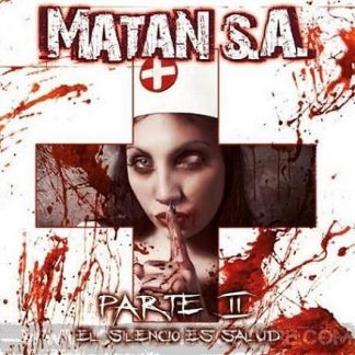 MATAN S.A - Parte 2: El Silencio Es Salud