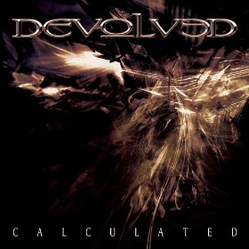 DEVOLVED - Calculated