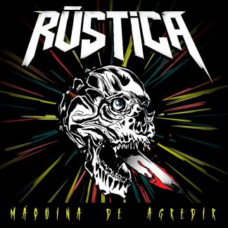 RUSTICA - Maquina De Agredir