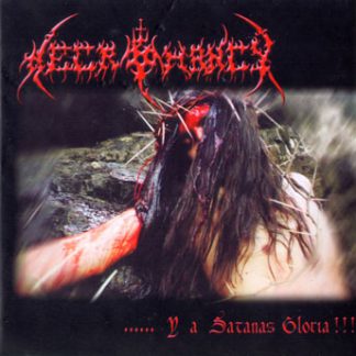 NECROMANCY - ... Y A Satanas Gloria!!! (LP)